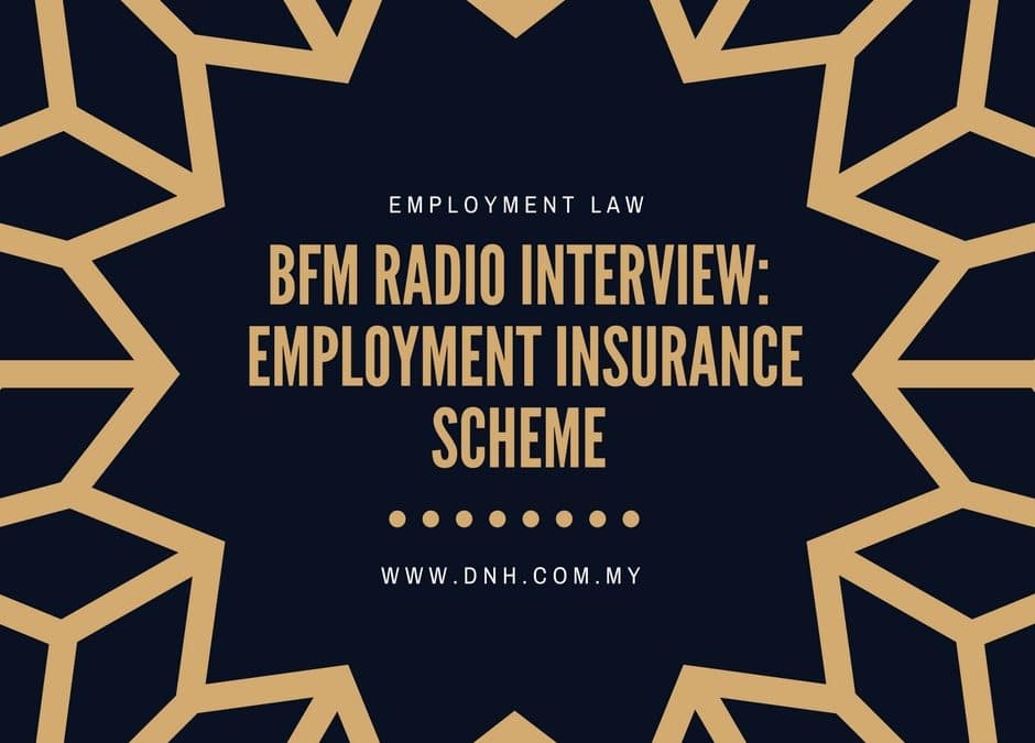 Interview on BFM 89.9 – Employment Insurance Scheme