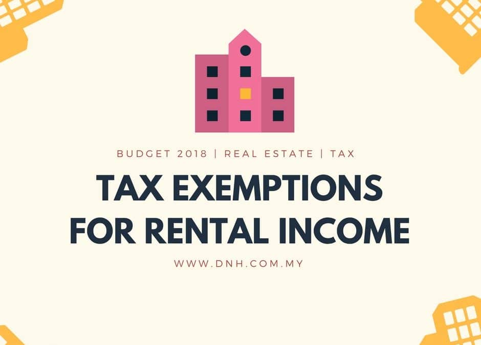 Budget 2018: Tax Exemption for Rental Income