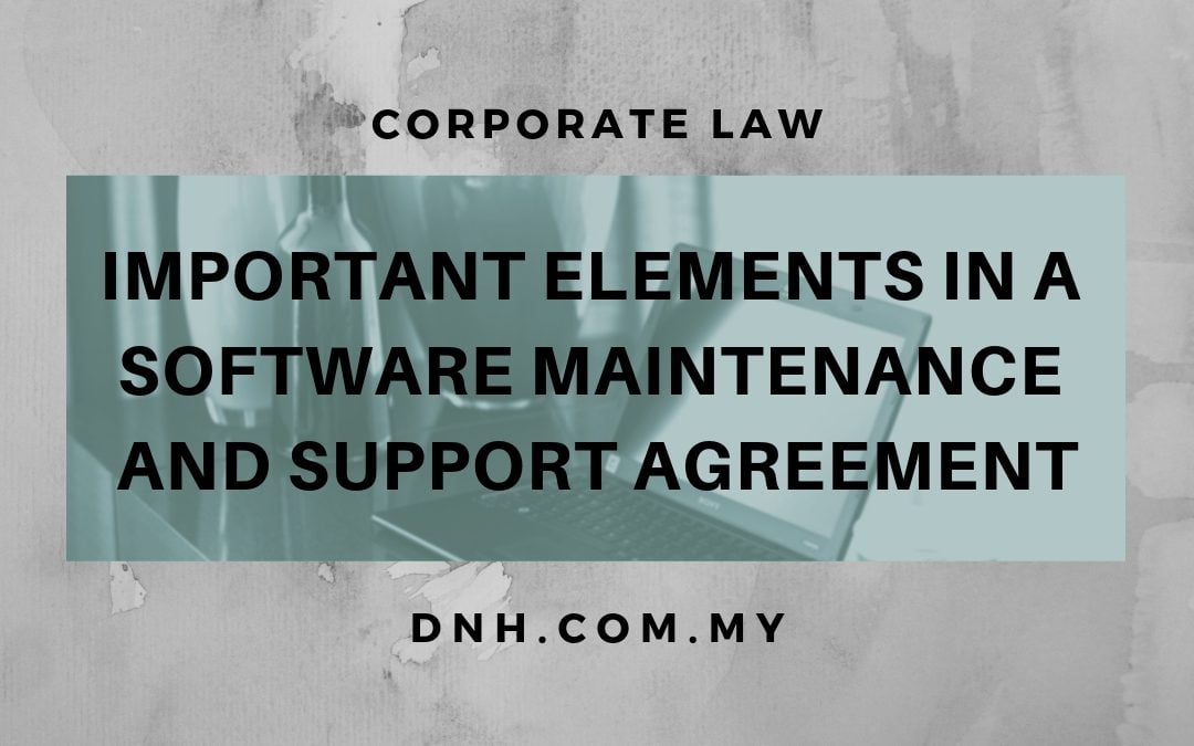 Important Elements in a Software Maintenance and Support Agreement