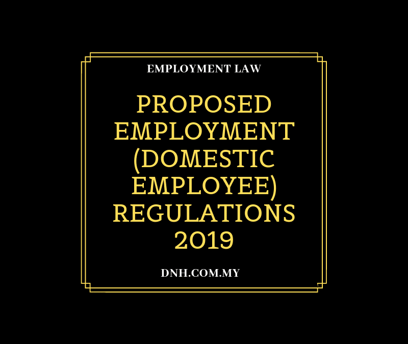 Proposed Employment (Domestic Employee) Regulations 2019