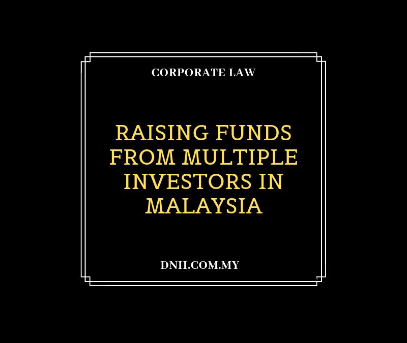 Raising Funds from Multiple Investors in Malaysia
