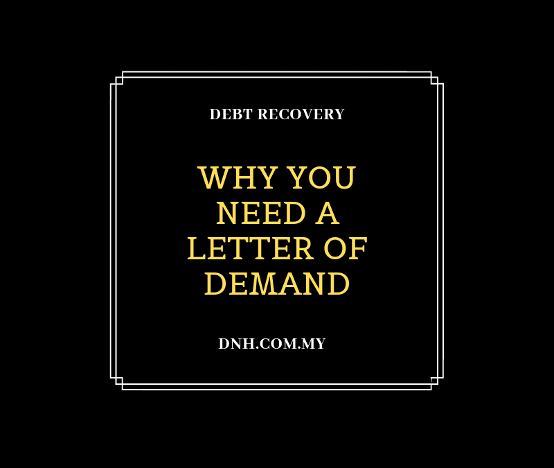 Why You Need a Letter of Demand