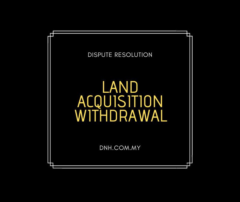 Land Acquisition Withdrawal