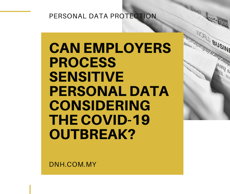Can Employers Process Sensitive Personal Data Considering the Covid-19 Outbreak?