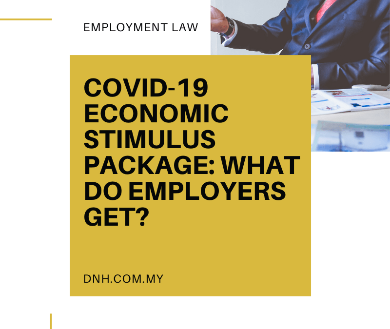 COVID-19 Economic Stimulus Package: What do Employers get?