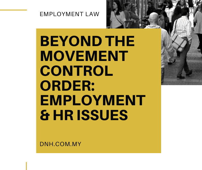 Beyond the Movement Control Order: Employment & HR Issues