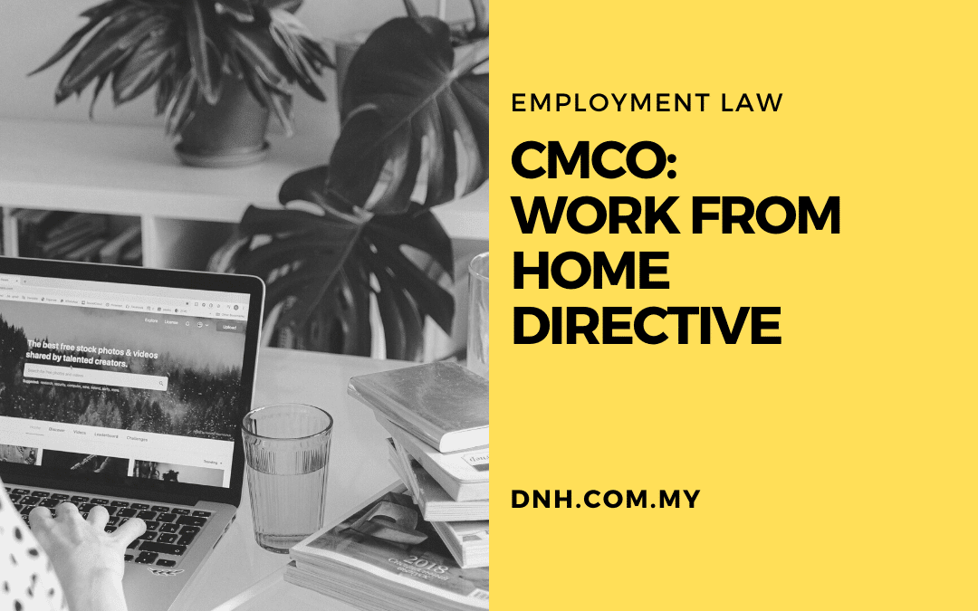 CMCO: Work From Home Directive