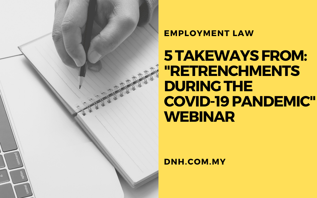 5 Takeaways from the “Retrenchments during the Covid-19 Pandemic” Webinar