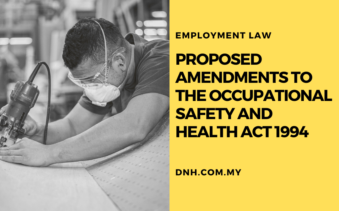 Proposed Amendments to the Occupational Safety and Health Act 1994