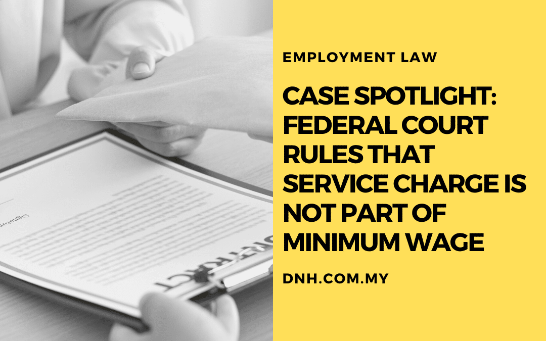 Case Spotlight: Federal Court Rules that Service Charge is Not Part of Minimum Wage