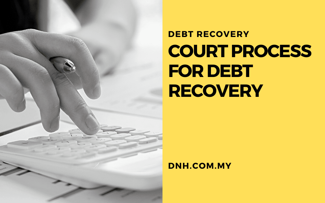 Court Process for Debt Recovery