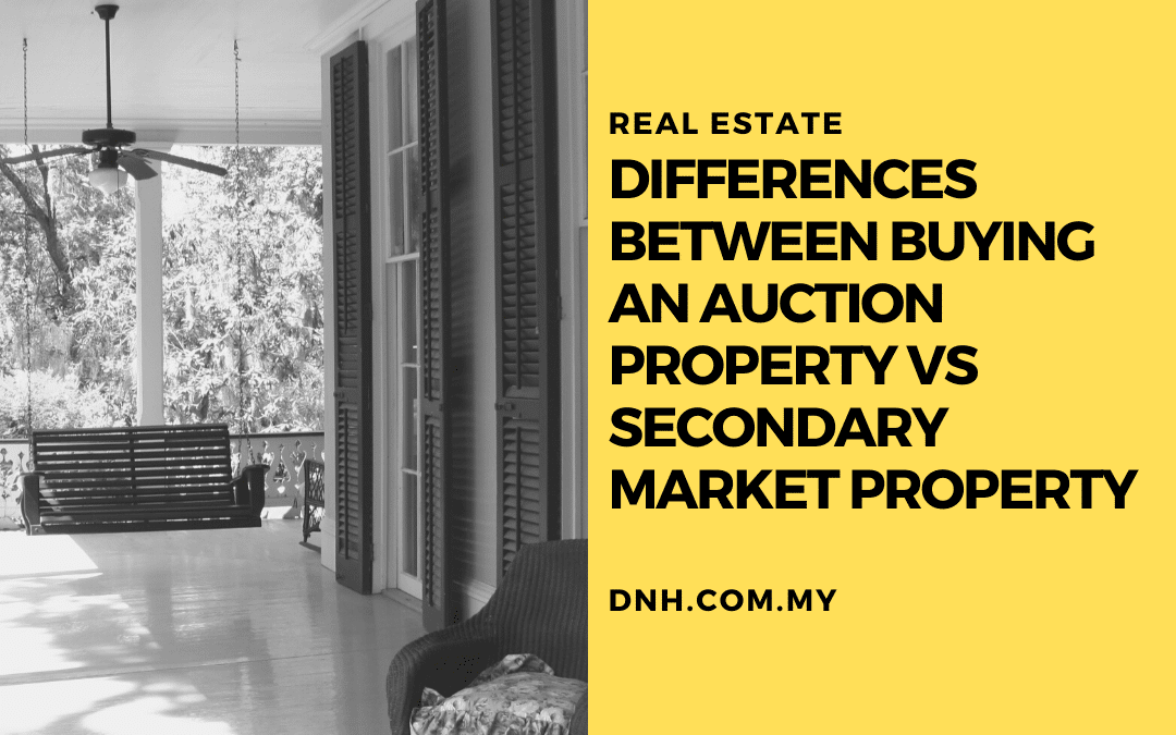 Differences between buying an Auction Property vs Secondary Market Property