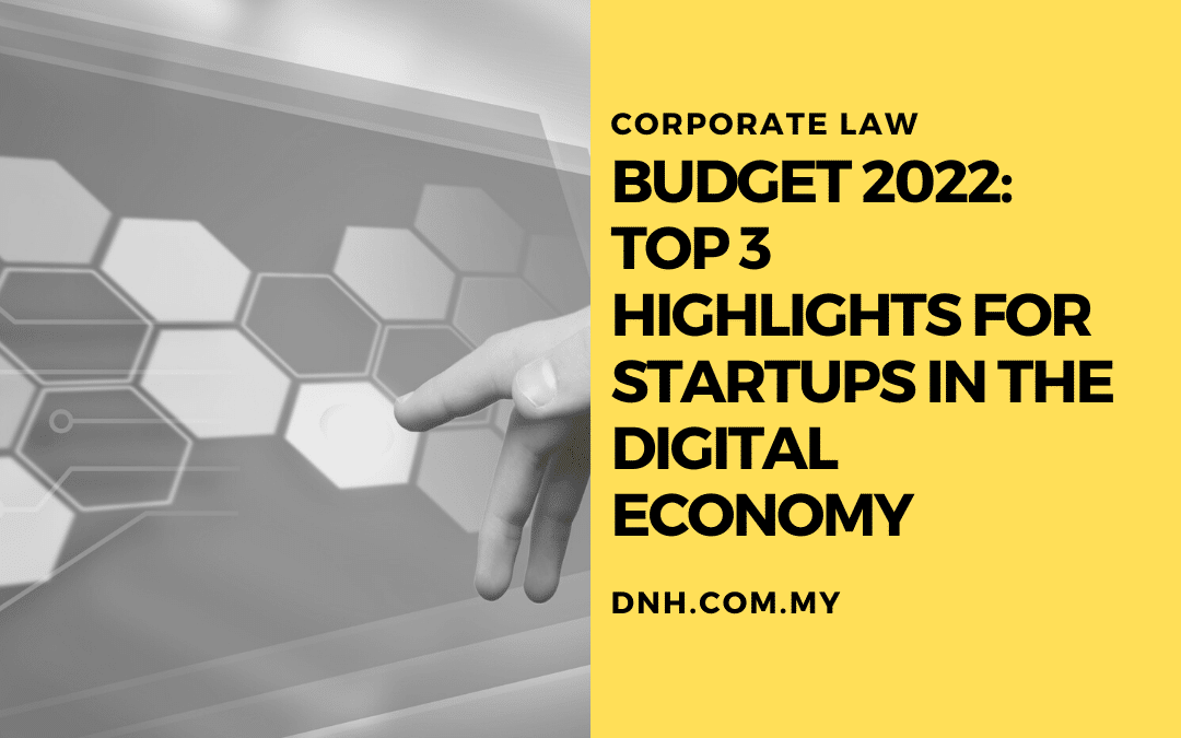 Budget 2022: Top 3 Highlights for Startups in the Digital Economy