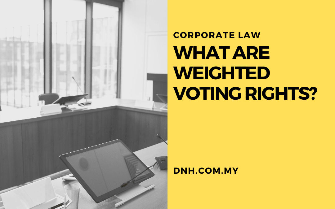 What are weighted voting rights?