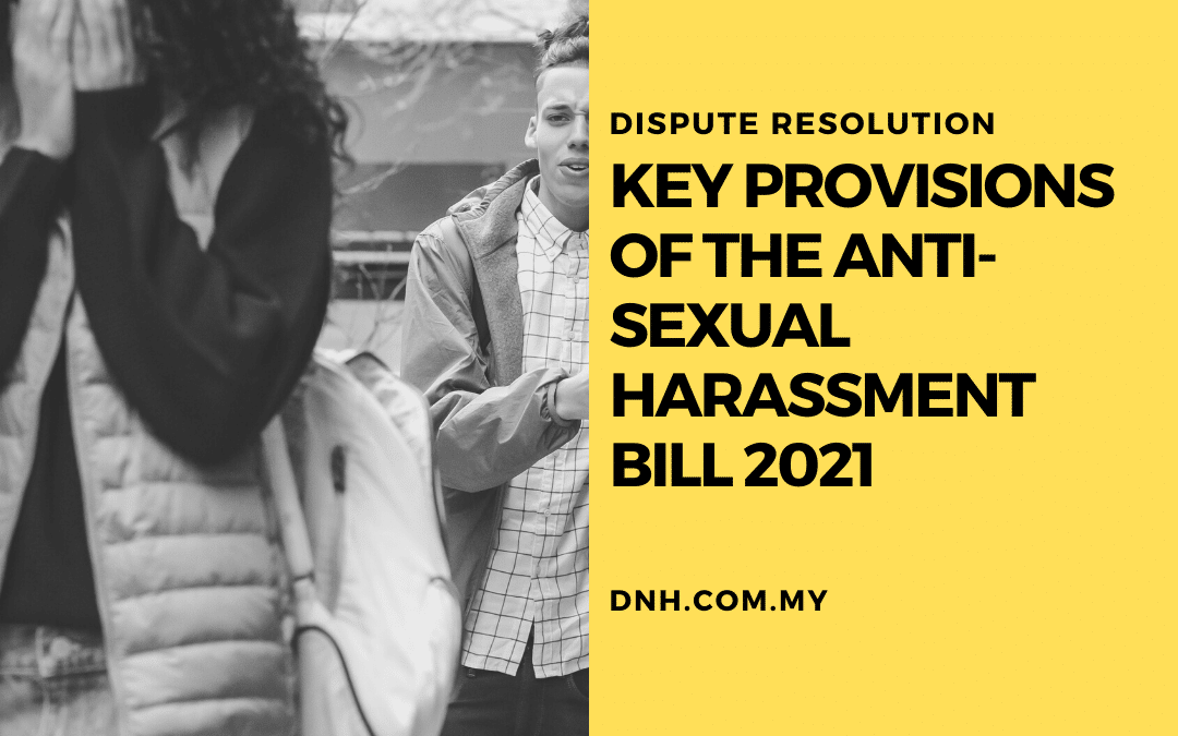Key Provisions of the Anti-Harassment Bill 2021