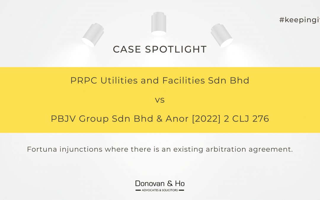 Case Spotlight: Test for Fortuna Injunction where there is an Arbitration Agreement