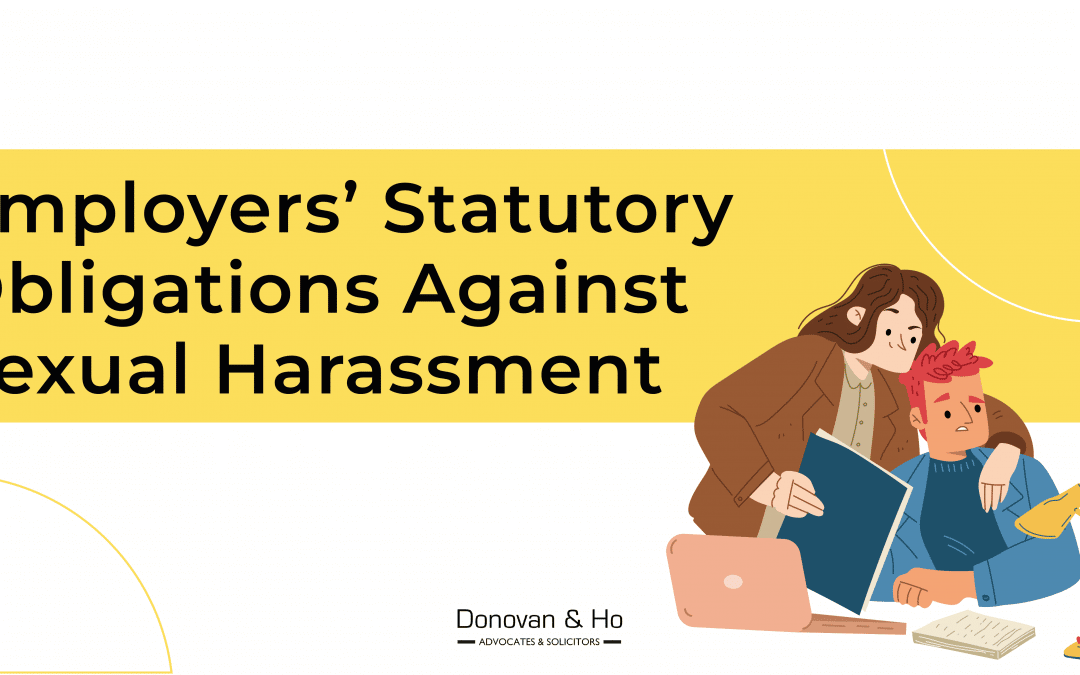 Employers’ Statutory Obligations Against Sexual Harassment