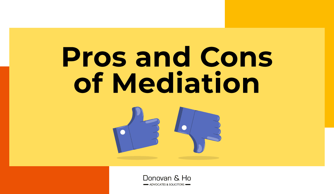 Pros and Cons of Mediation