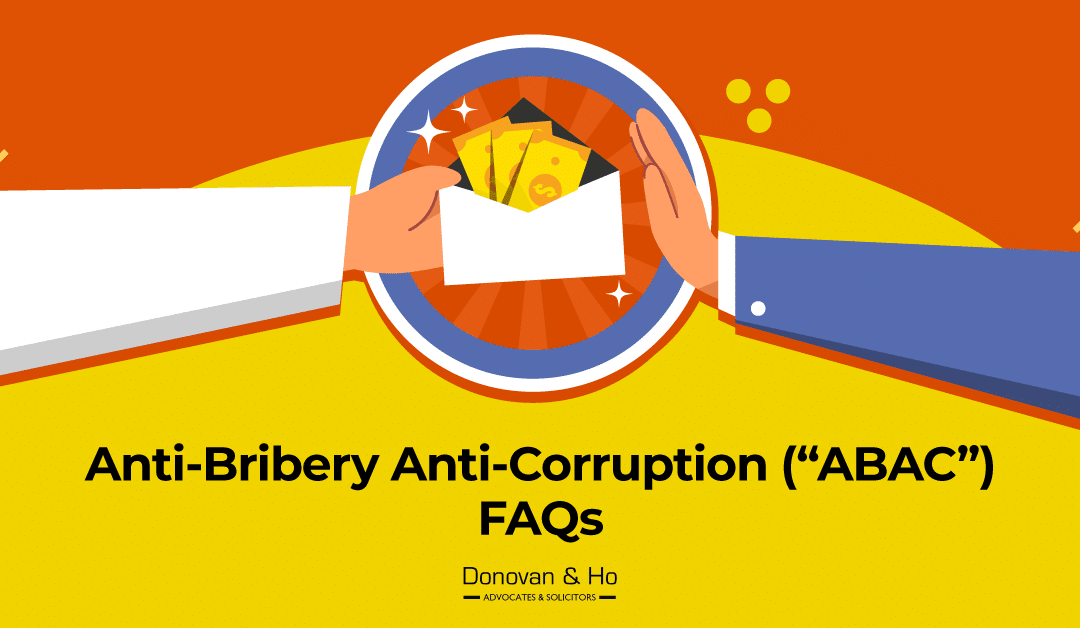Anti-Bribery Anti-Corruption (“ABAC”): FAQs During Live Trainings