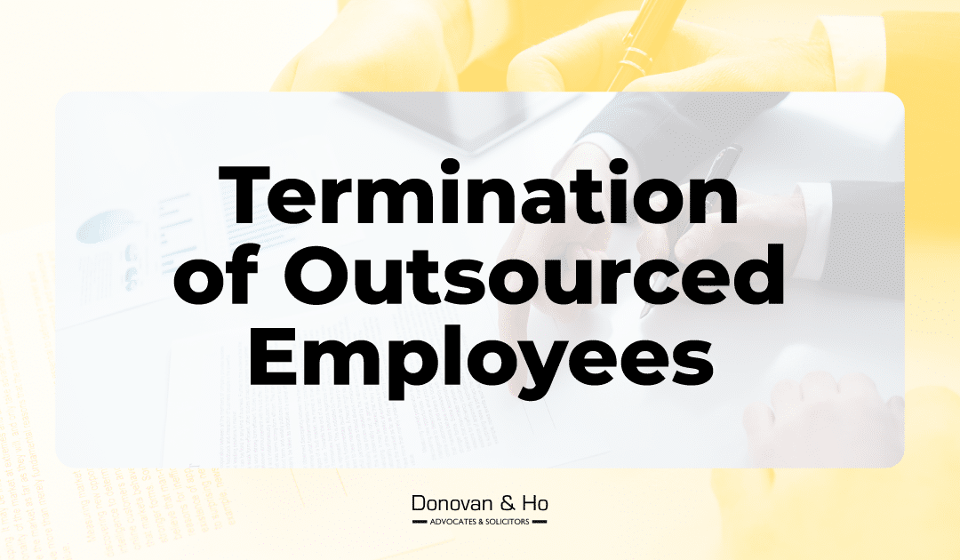 Case Spotlight – Termination of Outsourced Employees