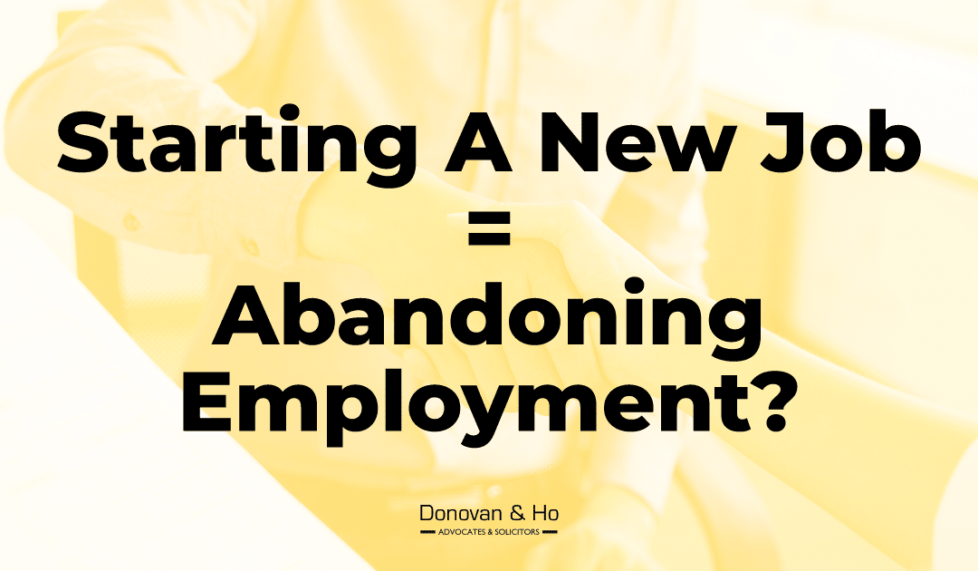 Case Spotlight – Starting a New Job = Abandoning Employment?