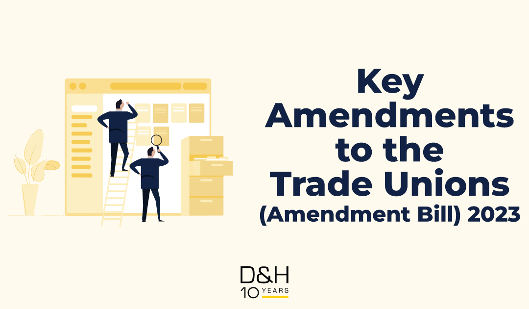 Key Amendments – Trade Unions (Amendment) Bill 2023
