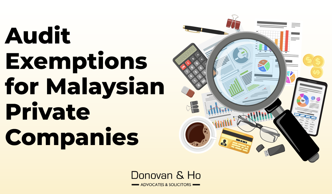 Audit Exemptions for Malaysian Private Companies